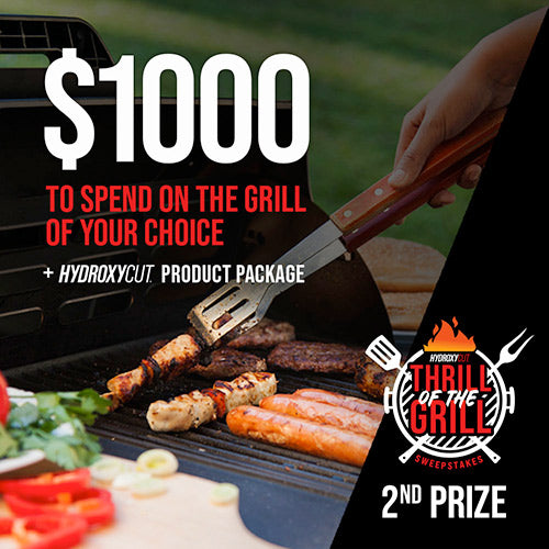 2nd Place Prize - $1000 to spend on the grill of your choice + Hydroxycut product package